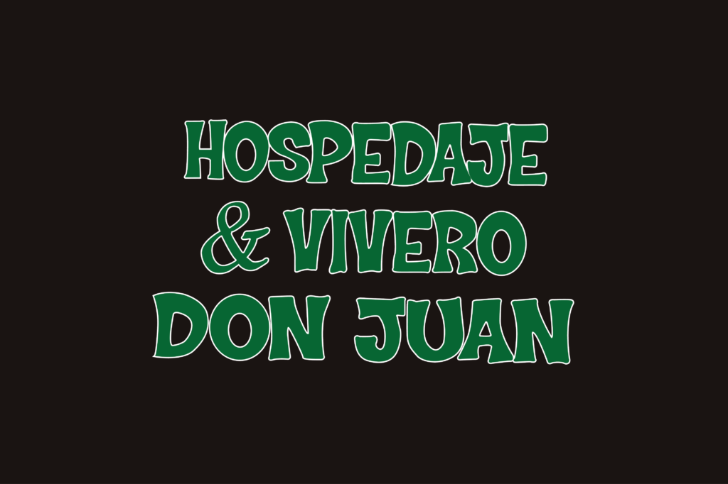 -_Hospedaje & Vivero Don Juan